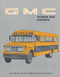 GMC School bus  brochure folder prospekt